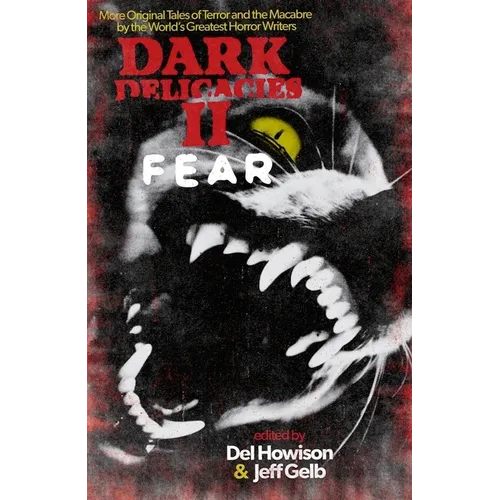 Dark Delicacies II: Fear - Paperback
