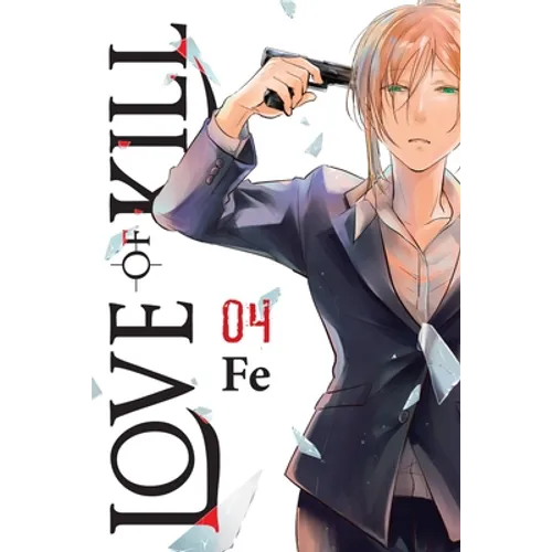 Love of Kill, Vol. 4 - Paperback