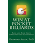 Win at Pocket Billiards: Bank and Kick Shots Simplified and Illustrated - Paperback