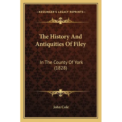 The History And Antiquities Of Filey: In The County Of York (1828) - Paperback
