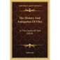The History And Antiquities Of Filey: In The County Of York (1828) - Paperback