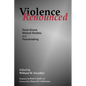 Violence Renounced - Paperback