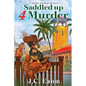 Saddled Up 4 Murder - Paperback