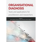 Organisational Diagnosis: Tools and applications for researchers and practitioners - Paperback