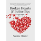 Broken Hearts & Butterflies: A Grief Memoir from A-Z - Hardcover