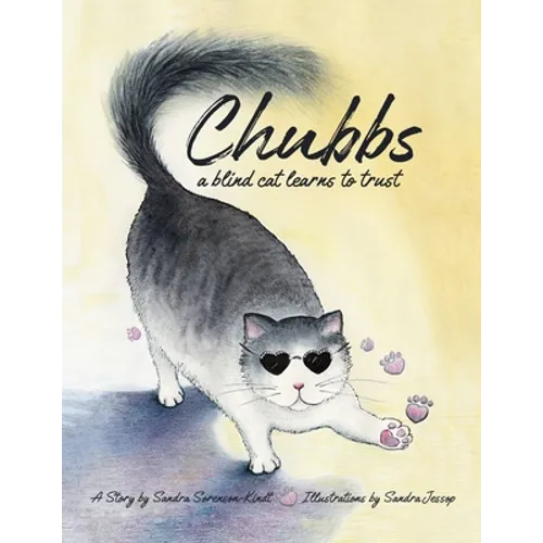 Chubbs: a Blind Cat Learns to Trust - Paperback