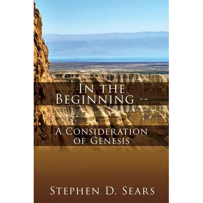 In the Beginning - A Consideration of Genesis - Paperback