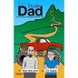 From Dude to Dad: The Only Guide a Dude Needs to Become a Dad - Paperback