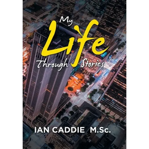My Life Through Stories - Hardcover