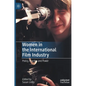 Women in the International Film Industry: Policy, Practice and Power - Hardcover