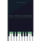 Music Theory for Beginners: Essential Music Theory Made Easy for All Musicians - Hardcover
