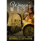 Wagons West: (The Cowan Family Saga - Book 1) - Paperback