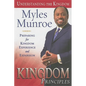 Kingdom Principles: Preparing for Kingdom Experience and Expansion - Hardcover