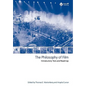 The Philosophy of Film: Introductory Text and Readings - Paperback
