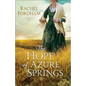 Hope of Azure Springs - Hardcover