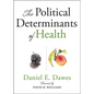 The Political Determinants of Health - Paperback