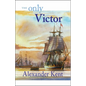 The Only Victor - Paperback