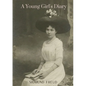 A Young Girl's Diary: by the author of The Ego and the Id An Outline of Psycho-Analysis Inhibitions Symptoms and Anxiety New Introductory Le - Paperback