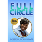 Full Circle: The very place the sole of my feet tread upon was God's gift to me - Hardcover