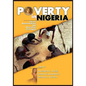 Poverty in Nigeria: Causes, Manifestations and Alleviation Strategies - Paperback