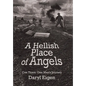 A Hellish Place of Angels: Con Thien: One Man's Journey - Hardcover