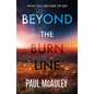 Beyond the Burn Line - Hardcover