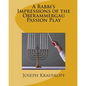A Rabbi's Impressions of the Oberammergau Passion Play - Paperback