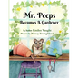 Mr. Peeps Becomes A Gardener - Paperback
