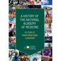 A History of the National Academy of Medicine: 50 Years of Transformational Leadership - Hardcover