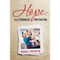 Hope: the Strongest Motivation - Paperback
