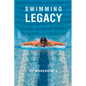 Swimming Legacy - Paperback