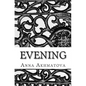 Evening: Poetry of Anna Akhmatova - Paperback