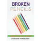 Broken Pencils: A Devotional for Teachers - Paperback
