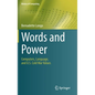 Words and Power: Computers, Language, and U.S. Cold War Values - Hardcover
