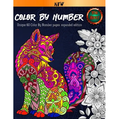Color By Number For Adult: Coloring Book. 60 Color By Number Pages. New and expanded edition - Paperback