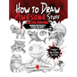 How to Draw Awesome Stuff: Chilling Creations: A Drawing Guide for Grown Ups - Hardcover