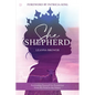She Shepherd: Positioning Yourself for Promotion from the Field to the Palace - Paperback