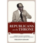 Republicans on the Throne: A Personal Account of Ethiopia's Modernization and Painful Quest for Democracy - Paperback