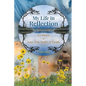 My Life in Reflection: 101Poems of Love, War, Satire & Death &: 101Poems of Love, War, Satire &: 101Poems - Paperback