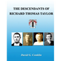 The Descendants of Richard Thomas Taylor - Paperback
