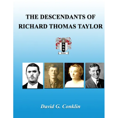 The Descendants of Richard Thomas Taylor - Paperback