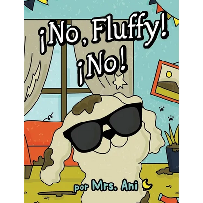 ¡No, Fluffy! ¡No! (Spanish Edition) - Hardcover