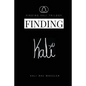Finding Kali: Synchronicity in the 6 and Learning to Swim Good - Paperback