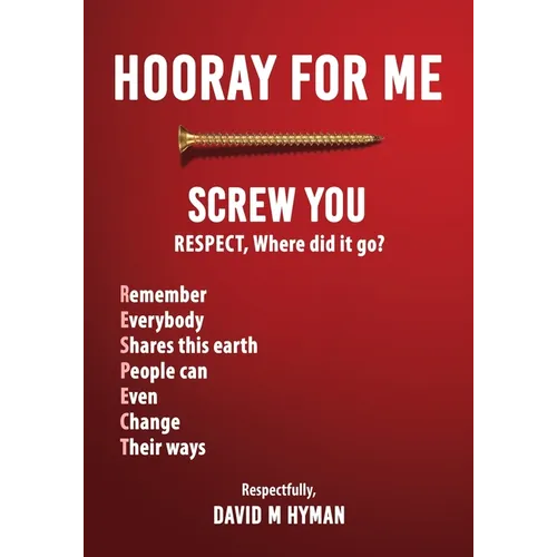 Hooray For Me Screw You - Paperback