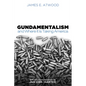Gundamentalism and Where It Is Taking America - Paperback