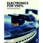 Electronics for Vinyl - Paperback