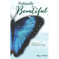 Profoundly Beautiful: The Journey of a Hairdresser of Half a Century - Paperback