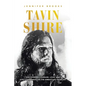 Tavin Shire: Discovering Courage, Love, and God's Goodness on the Embattled Frontier. - Paperback