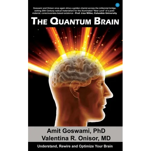 The Quantum Brain: Understand, Rewire and Optimize Your Brain - Paperback