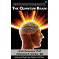 The Quantum Brain: Understand, Rewire and Optimize Your Brain - Paperback